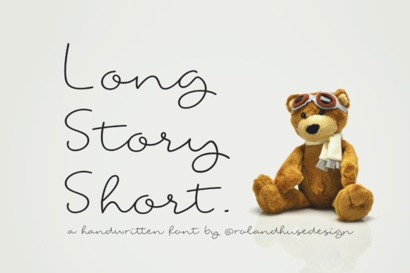 Long Story Short: A Friendly Handwritten Font for Campaigns