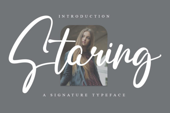 Staring: A Refined Script Font for Editorial Design